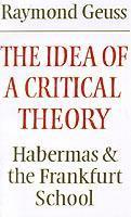 bokomslag The Idea of a Critical Theory