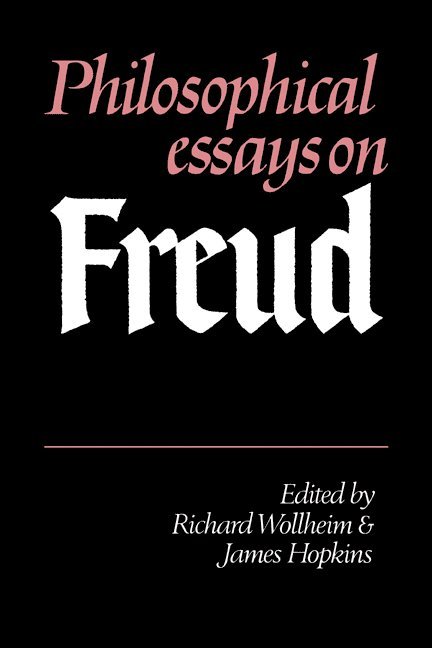 Richard Wollheim, J. Hopkins, Richard Wollheim, James Hopkins - Philosophical Essays on Freud, Häftad