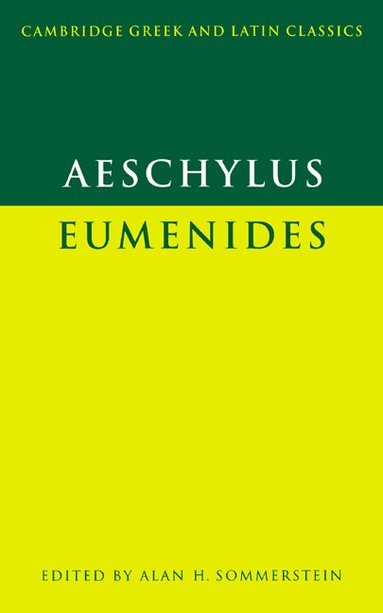 Aeschylus, Alan H. Sommerstein - Aeschylus: Eumenides, Häftad