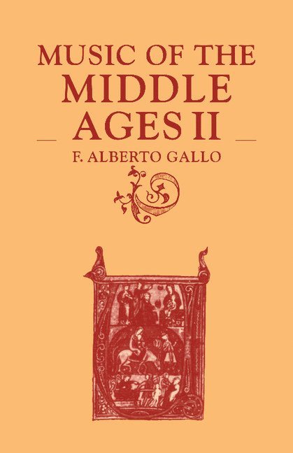 Music of the Middle Ages: Volume 2 1