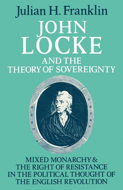 John Locke and the Theory of Sovereignty 1