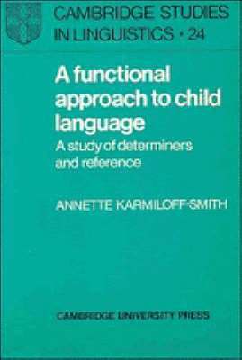 A Functional Approach to Child Language 1