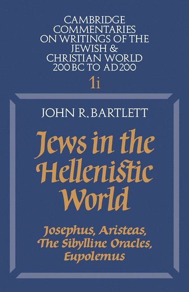 bokomslag Jews in the Hellenistic World: Volume 1, Part 1