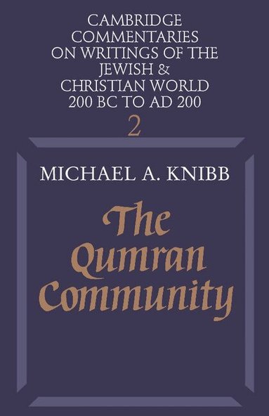 Michael A. Knibb, Michael a. Knibb, Michael A. Knibb - The Qumran Community, Häftad