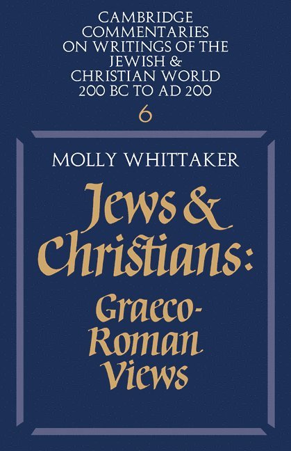 Jews and Christians: Volume 6 1