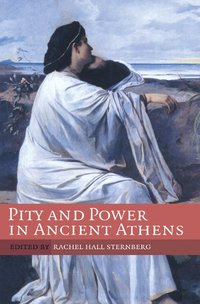 bokomslag Pity and Power in Ancient Athens