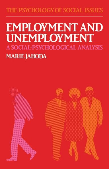 Marie Jahoda - Employment and Unemployment, Häftad