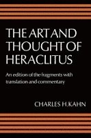 bokomslag The Art and Thought of Heraclitus