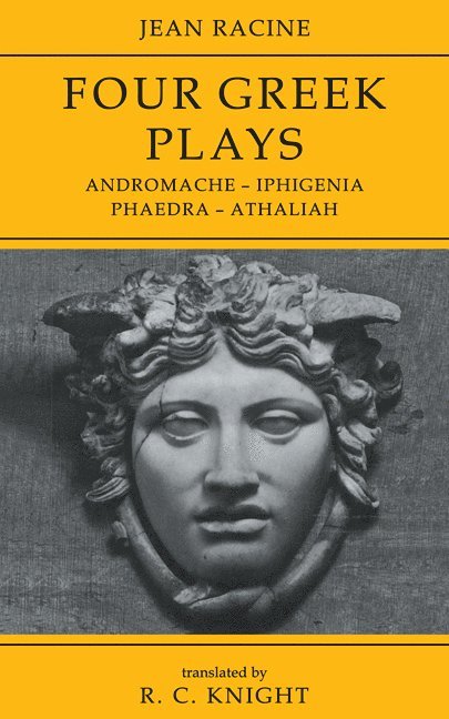 Jean Baptiste Racine, Jim Knight - Jean Racine: Four Greek Plays, Häftad