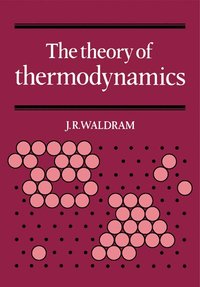 bokomslag The Theory of Thermodynamics