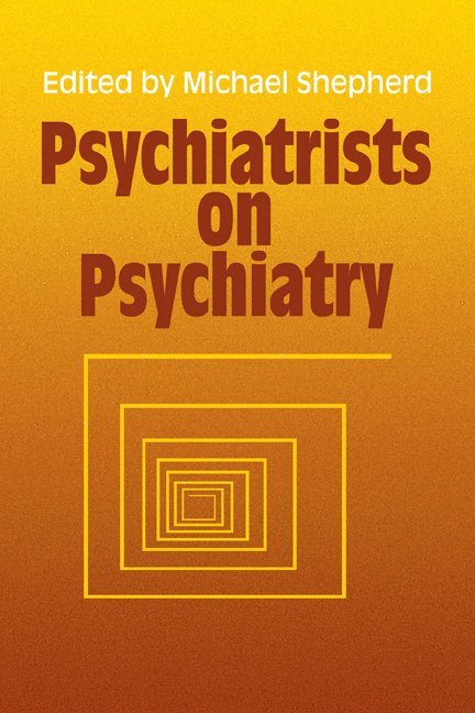 Psychiatrists on Psychiatry 1