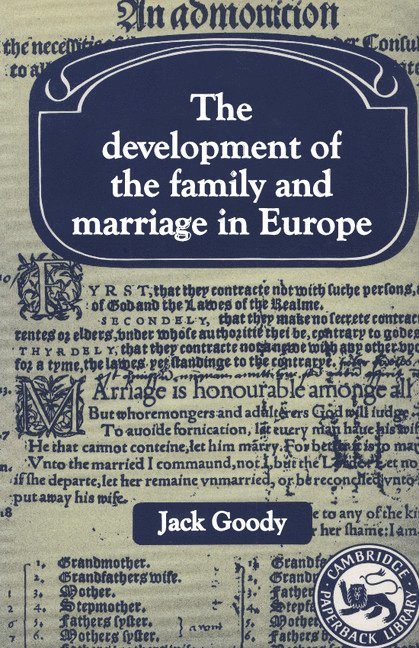 The Development of the Family and Marriage in Europe 1