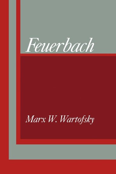 Marx W. Wartofsky - Feuerbach, Häftad