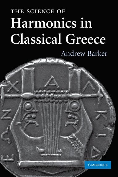 bokomslag Science of Harmonics in Classical Greece