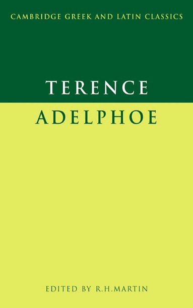 Terence, R. H. Martin - Terence: Adelphoe, Häftad