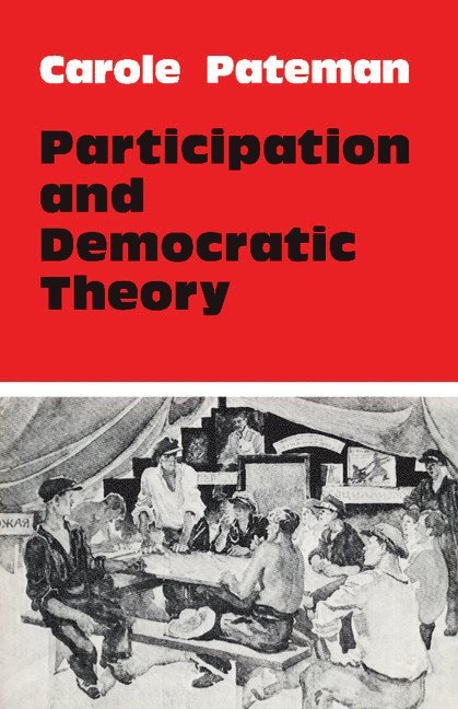 Participation and Democratic Theory 1