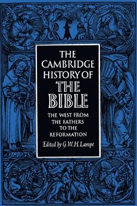 bokomslag The Cambridge History of the Bible: Volume 2, The West from the Fathers to the Reformation