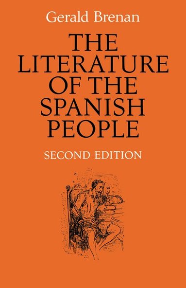 Gerald Brenan - The Literature of the Spanish People, Häftad