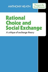 bokomslag Rational Choice and Social Exchange