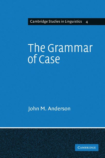 John M. Anderson, Northam Anderson, John Anderson - The Grammar of Case, Häftad