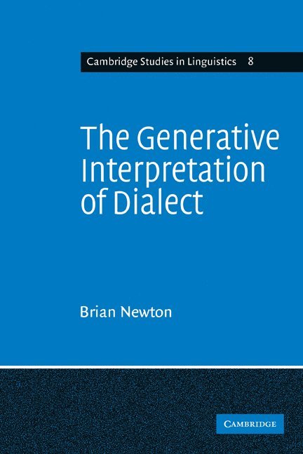Brian Newton, S. R. Anderson, J. Bresnan - The Generative Interpretation of Dialect, Häftad