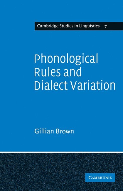Phonological Rules and Dialect Variation 1