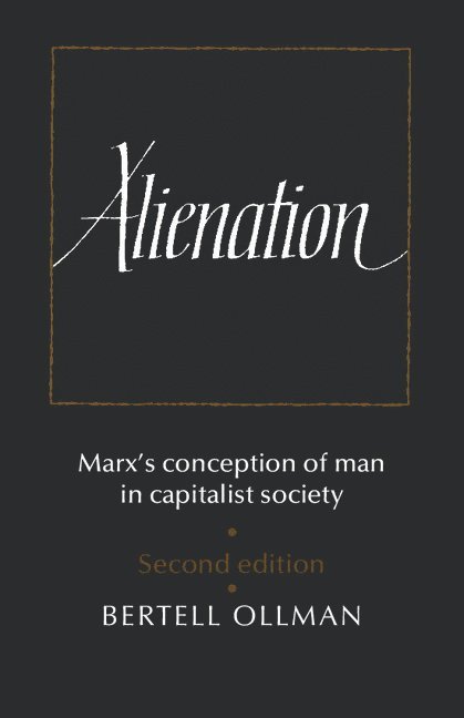 Bertell (New York University) Ollman, Bertell Ollman, Ollman Bertell - Alienation, Häftad