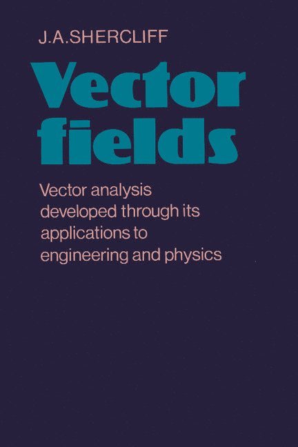 J. A. Shercliff - Vector Fields, Häftad