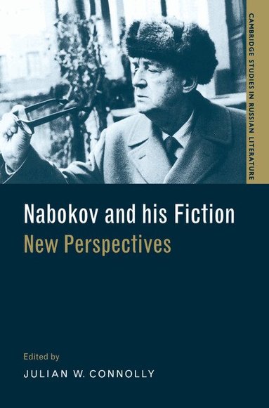 Julian W. Connolly - Nabokov and his Fiction, Häftad