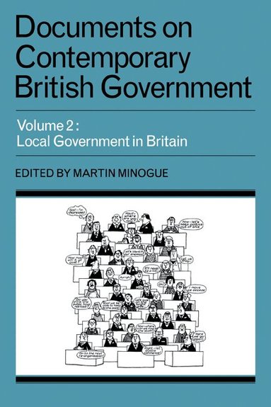 Martin Minogue, Martin Minogue - Documents on Contemporary British Government: Volume 2, Local Government in Britain, Häftad
