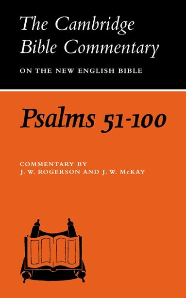 J. W. Rogerson, J. W. McKay - Psalms 51-100, Häftad