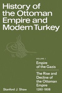 bokomslag History of the Ottoman Empire and Modern Turkey