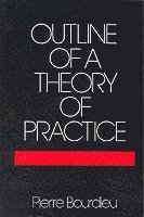 bokomslag Outline of a Theory of Practice