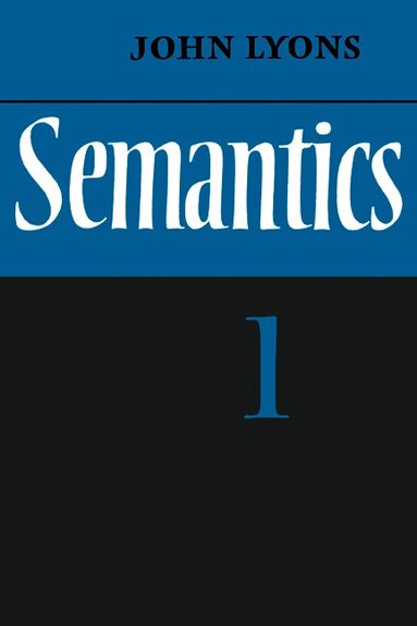 John Lyons - Semantics: Volume 1, Häftad