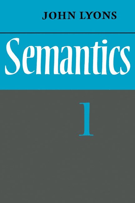 Semantics: Volume 1 1