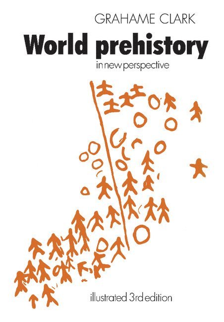 Grahame Clark - World Prehistory, Häftad