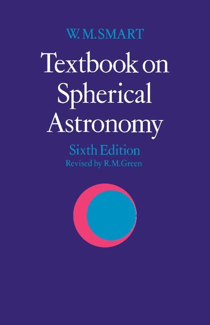 Textbook on Spherical Astronomy 1