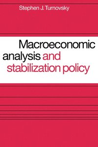 bokomslag Macroeconomic Analysis and Stabilization Policy