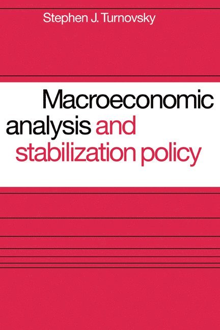 Macroeconomic Analysis and Stabilization Policy 1