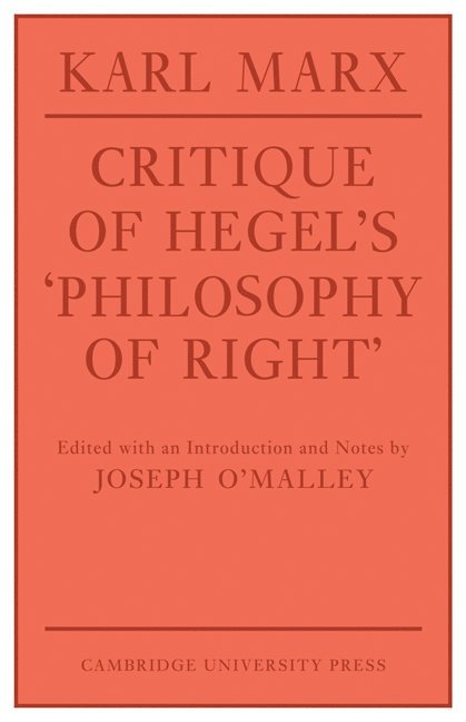 Karl Marx, O'Malley, Marx Karl - Critique of Hegel's 'Philosophy Of Right', Häftad