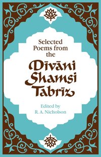 bokomslag Selected Poems from the D V Ni Shamsi Tabr Z