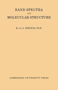 bokomslag Band Spectra and Molecular Structure