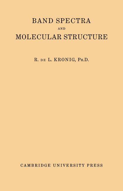 Band Spectra and Molecular Structure 1