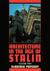 bokomslag Architecture in the Age of Stalin