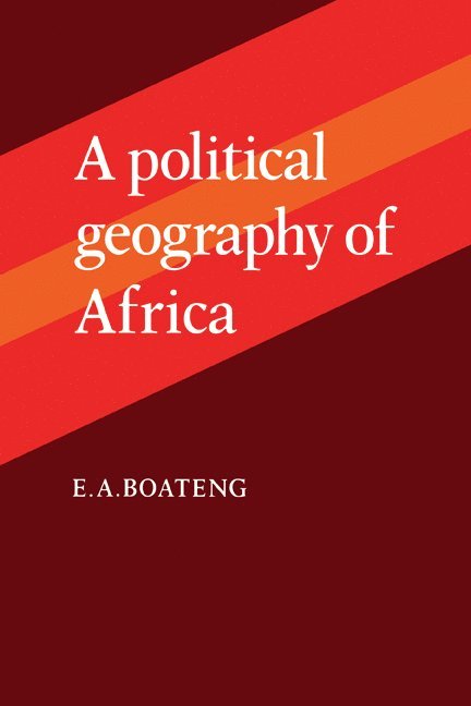 A Political Geography of Africa 1