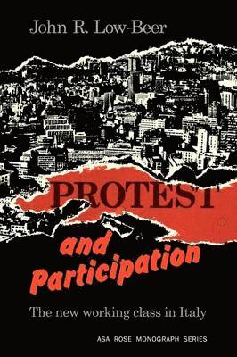 John R. Low-Beer, Ernest Q. Campbell - Protest and Participation, Häftad