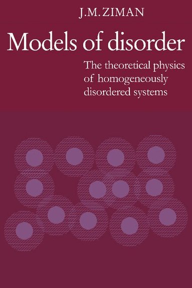 J. M. Ziman - Models of Disorder, Häftad