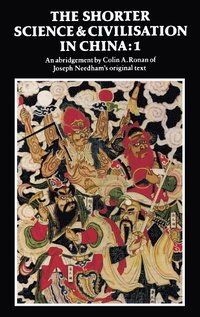 bokomslag The Shorter Science and Civilisation in China