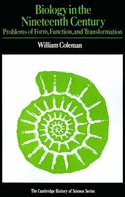 William Coleman - Biology in the Nineteenth Century, Häftad