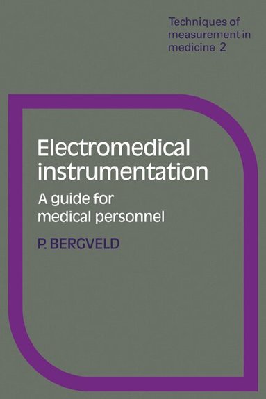 P. Bergveld - Electromedical Instrumentation, Häftad